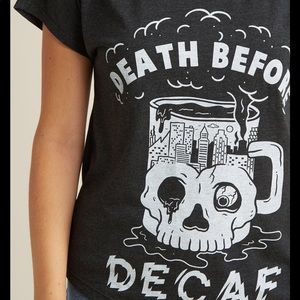Death Before Decaf T shirt